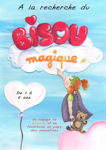 A la recherche du bisou magique