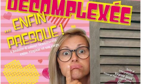 Décomplexée ... enfin presque