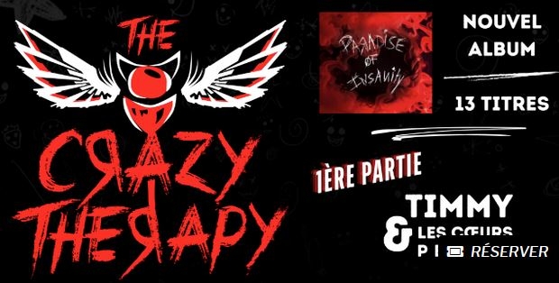 The Crazy Therapy + Timmy & les Coeurs Perdus